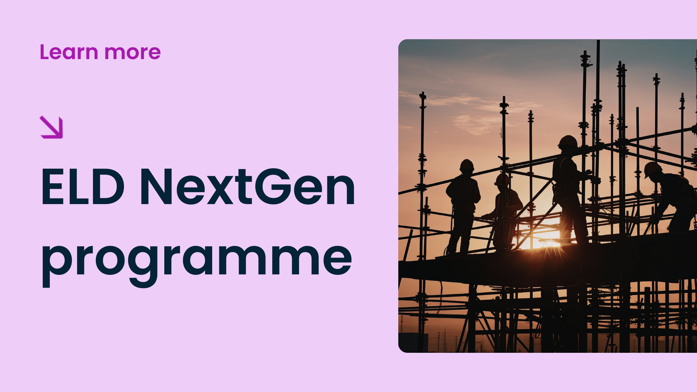 ELD Nextgen Programme News Header